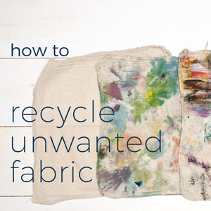 Lifestyle  |  Fabric Recycling (for super tricky materials)!