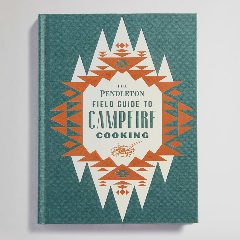 The Pendleton Field Guide to Campfire Cooking