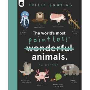The World's Most Pointless Animals Book