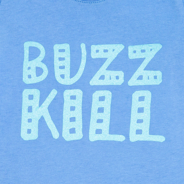 Buzz Kill Toddler Tee - Blue