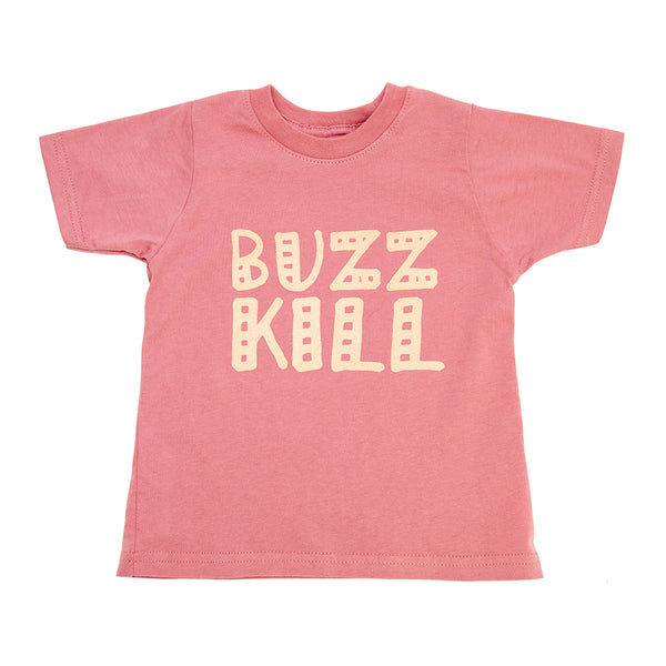 Buzz Kill Toddler Tee - Mauve