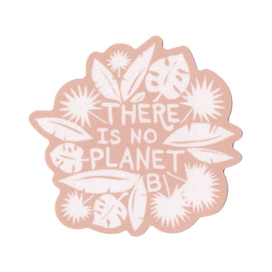 No Planet B Sticker - Peach