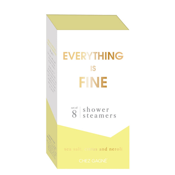 Chez Gagne Shower Steamer - Everything is Fine